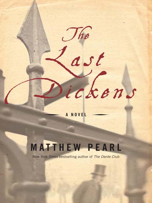 Title details for The Last Dickens by Matthew Pearl - Available